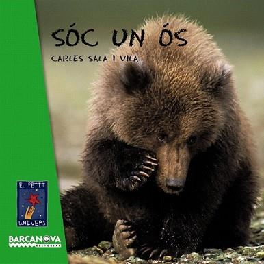 SÓC UN ÓS | 9788448926090 | SALA VILA, CARLES | Llibreria L'Illa - Llibreria Online de Mollet - Comprar llibres online