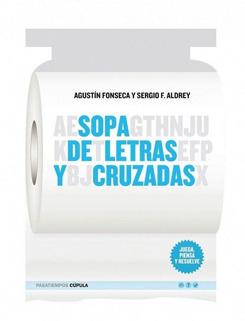 SOPA DE LETRAS Y CRUZADAS | 9788448067977 | FONSECA GARCIA, AGUSTIN | Llibreria L'Illa - Llibreria Online de Mollet - Comprar llibres online