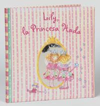 LILY LA PRINCESA HADA | 9788421695388 | SANTOS SOUSA, MARIO TR. | Llibreria L'Illa - Llibreria Online de Mollet - Comprar llibres online