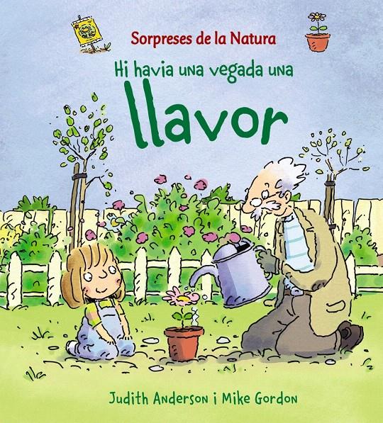 HI HAVIA UNA VEGADA UNA LLAVOR | 9788448926168 | ANDERSON, JUDITH / MIKE GORDON | Llibreria L'Illa - Llibreria Online de Mollet - Comprar llibres online