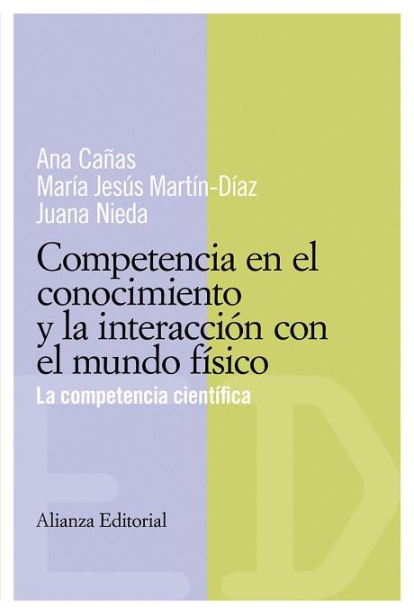 COMPETENCIA EN EL CONOCIMIENTO Y LA INTERACCION CON EL M, LA | 9788420684062 | CAÑAS, ANA | Llibreria L'Illa - Llibreria Online de Mollet - Comprar llibres online