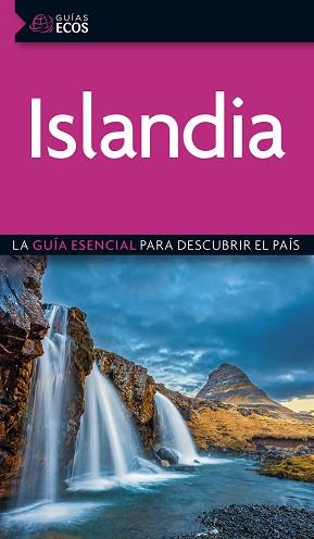 ISLANDIA -GUIAS ECOS | 9788493854447 | MATTHIASDOTTIR, UA | Llibreria L'Illa - Llibreria Online de Mollet - Comprar llibres online