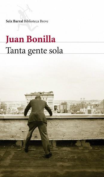 TANTA GENTE SOLA | 9788432212680 | BONILLA, JUAN | Llibreria L'Illa - Llibreria Online de Mollet - Comprar llibres online