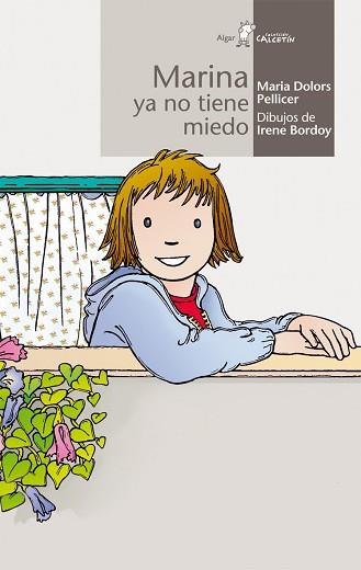 MARINA YA NO TIENE MIEDO | 9788496514034 | PELLICER, MARÍA DOLORS | Llibreria L'Illa - Llibreria Online de Mollet - Comprar llibres online