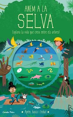 ANEM A LA SELVA | 9788418135934 | KNAPMAN, TIMOTHY/ROBINS, WESLEY | Llibreria L'Illa - Llibreria Online de Mollet - Comprar llibres online