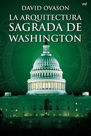 ARQUITECTURA SAGRADA DE WASHINGTON, LA | 9788427035867 | OVASON, DAVID | Llibreria L'Illa - Llibreria Online de Mollet - Comprar llibres online