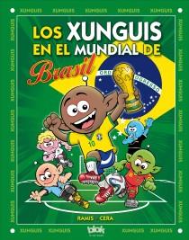 XUNGUIS. MUNDIAL BRASIL (Nº 24) | 9788415579984 | RAMIS, JUAN CARLOS/CERA, JOAQUIN | Llibreria L'Illa - Llibreria Online de Mollet - Comprar llibres online