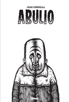 ABULIO | 9788499470320 | CORNELLA, JOAN | Llibreria L'Illa - Llibreria Online de Mollet - Comprar llibres online