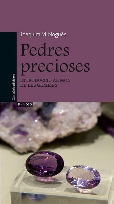 PEDRES PRECIOSES | 9788490341667 | NOGUÉS, JOAQUIM M. | Llibreria L'Illa - Llibreria Online de Mollet - Comprar llibres online