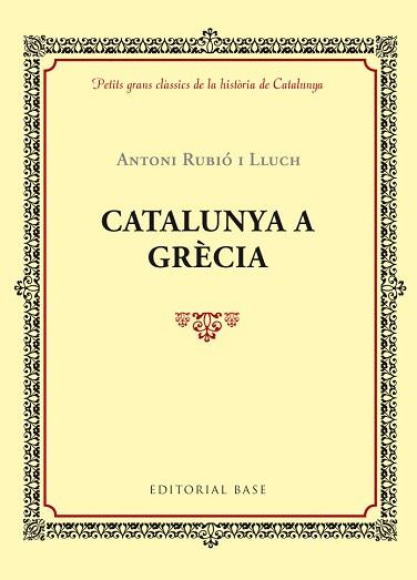 CATALUNYA A GRÈCIA | 9788416587421 | RUBIÓ I LLUCH, ANTONI | Llibreria L'Illa - Llibreria Online de Mollet - Comprar llibres online