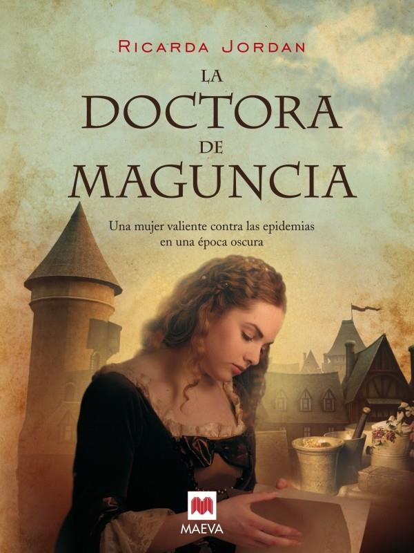 DOCTORA DE MAGUNCIA, LA | 9788415120346 | JORDAN, RICARDA | Llibreria L'Illa - Llibreria Online de Mollet - Comprar llibres online