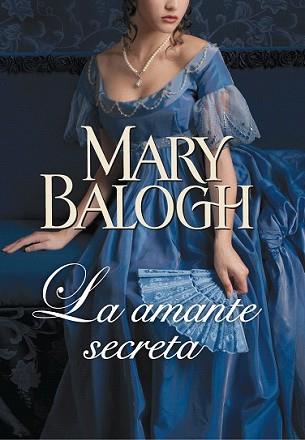 AMANTE SECRETA, LA | 9788401384615 | BALOGH, MARY | Llibreria L'Illa - Llibreria Online de Mollet - Comprar llibres online