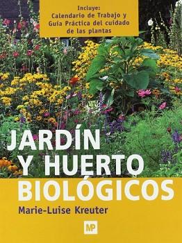 JARDIN Y HUERTO BIOLOGICOS | 9788484760863 | KREUTER | Llibreria L'Illa - Llibreria Online de Mollet - Comprar llibres online