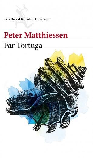 FAR TORTUGA | 9788432210143 | MATTHIESSEN, PETER | Llibreria L'Illa - Llibreria Online de Mollet - Comprar llibres online