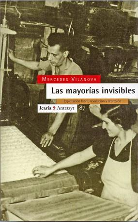 MAJOORIES INVISIBLES, LES.EXPLOTACIO FABRIL, REVOL | 9788474262667 | VILANOVA, MERCEDES | Llibreria L'Illa - Llibreria Online de Mollet - Comprar llibres online