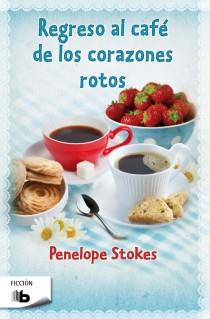 REGRESO AL CAFÉ DE LOS CORAZONES ROTOS | 9788498728699 | STOKES, PENELOPE J. | Llibreria L'Illa - Llibreria Online de Mollet - Comprar llibres online