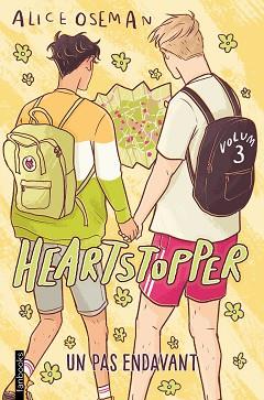 HEARTSTOPPER 3. UN PAS ENDAVANT | 9788418327254 | OSEMAN, ALICE | Llibreria L'Illa - Llibreria Online de Mollet - Comprar llibres online