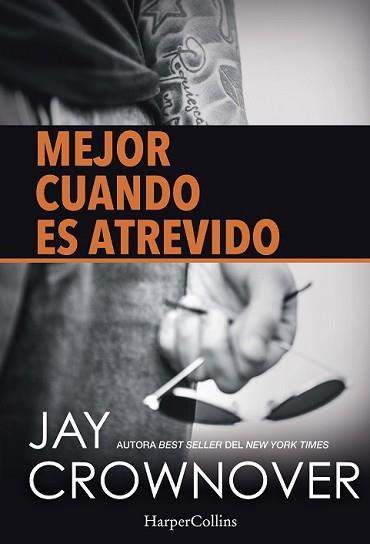 MEJOR CUANDO ES ATREVIDO | 9788416502134 | CROWNOVER, JAY | Llibreria L'Illa - Llibreria Online de Mollet - Comprar llibres online