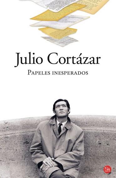 PAPELES INESPERADOS | 9788466324410 | CORTAZAR, JULIO | Llibreria L'Illa - Llibreria Online de Mollet - Comprar llibres online