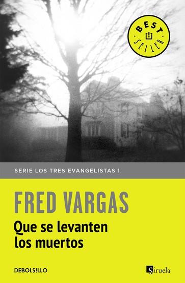 QUE SE LEVANTEN LOS MUERTOS (LOS TRES EVANGELISTAS 1) | 9788466331128 | VARGAS, FRED | Llibreria L'Illa - Llibreria Online de Mollet - Comprar llibres online