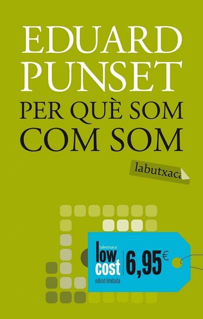 PER QUÈ SOM COM SOM? | 9788499306643 | PUNSET, EDUARD | Llibreria L'Illa - Llibreria Online de Mollet - Comprar llibres online