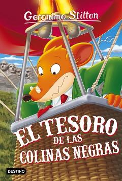 TESORO DE LAS COLINAS NEGRAS, EL | 9788408172079 | GERONIMO STILTON | Llibreria L'Illa - Llibreria Online de Mollet - Comprar llibres online