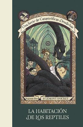 HABITACIÓN DE LOS REPTILES, LA | 9788490437254 | SNICKET, LEMONY | Llibreria L'Illa - Llibreria Online de Mollet - Comprar llibres online