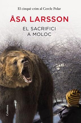 SACRIFICI A MOLOC, EL | 9788466416023 | LARSSON, ASA | Llibreria L'Illa - Llibreria Online de Mollet - Comprar llibres online