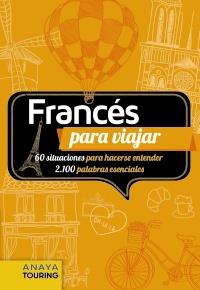 FRANCÉS PARA VIAJAR | 9788499358666 | CANTERA ORTIZ DE URBINA, JESÚS | Llibreria L'Illa - Llibreria Online de Mollet - Comprar llibres online