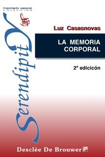 MEMORIA CORPORAL, LA | 9788433017734 | CASASNOVAS, LUZ | Llibreria L'Illa - Llibreria Online de Mollet - Comprar llibres online