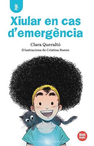 XIULAR EN CAS D'EMERGÈNCIA! | 9788418288586 | QUERALTÓ I OLIVÉ, CLARA | Llibreria L'Illa - Llibreria Online de Mollet - Comprar llibres online