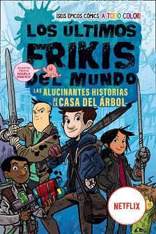 ÚLTIMOS FRIKIS DEL MUNDO: LAS ALUCINANTES HISTORIAS DE LA CASA DEL ÁRBOL | 9788419266149 | BRALLIER, MAX | Llibreria L'Illa - Llibreria Online de Mollet - Comprar llibres online