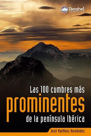 100 CUMBRES MAS PROMINENTES PENINSULA IBERICA,LAS | 9788498292039 | MARTINEZ HERNANDEZ, JOSE | Llibreria L'Illa - Llibreria Online de Mollet - Comprar llibres online