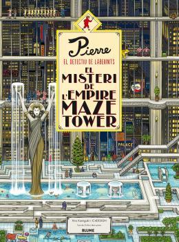 PIERRE EL DETECTIU EL MISTERI DE L'EMPIRE MAZE TOWER | 9788416965533 | Llibreria L'Illa - Llibreria Online de Mollet - Comprar llibres online