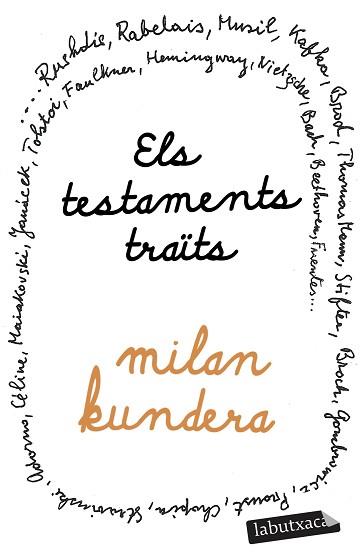 TESTAMENTS TRAÏTS, ELS | 9788419971432 | KUNDERA, MILAN | Llibreria L'Illa - Llibreria Online de Mollet - Comprar llibres online