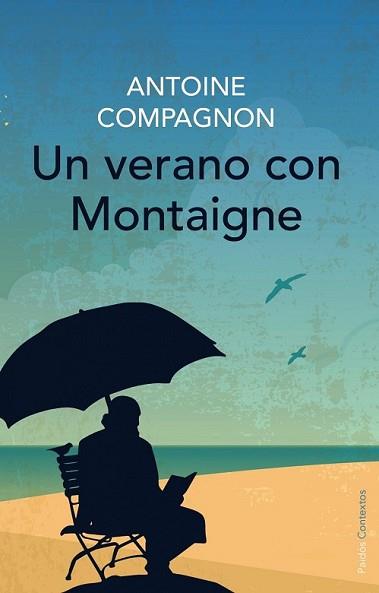 VERANO CON MONTAIGNE, UN | 9788449330315 | COMPAGNON, ANTOINE | Llibreria L'Illa - Llibreria Online de Mollet - Comprar llibres online