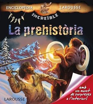 PREHISTÒRIA, LA | 9788415785262 | Llibreria L'Illa - Llibreria Online de Mollet - Comprar llibres online