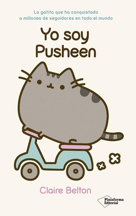 YO SOY PUSHEEN | 9788416429516 | BELTON, CLAIRE | Llibreria L'Illa - Llibreria Online de Mollet - Comprar llibres online