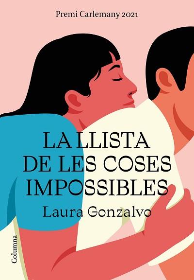 LLISTA DE LES COSES IMPOSSIBLES, LA | 9788466429108 | GONZALVO, LAURA | Llibreria L'Illa - Llibreria Online de Mollet - Comprar llibres online