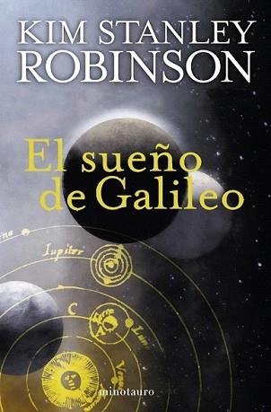 SUEÑO DE GALILEO, EL | 9788445077801 | ROBINSON, KIM SATNLEY | Llibreria L'Illa - Llibreria Online de Mollet - Comprar llibres online