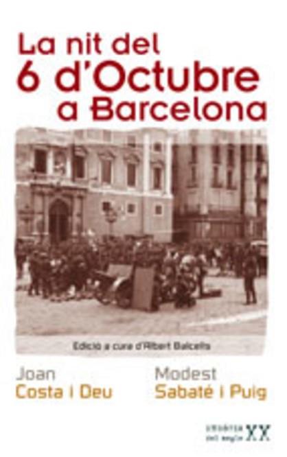 NIT DEL 6 D'OCTUBRE A BARCELONA, LA | 9788497911788 | COSTA, JOAN / SABATÉ, MODEST | Llibreria L'Illa - Llibreria Online de Mollet - Comprar llibres online