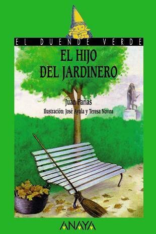 HIJO DEL JARDINERO, EL | 9788420727868 | Farias Díaz-Noriega, Juan | Llibreria L'Illa - Llibreria Online de Mollet - Comprar llibres online