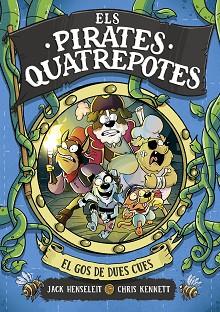 PIRATES QUATREPOTES 2 - EL GOS DE DUES CUES | 9788419378972 | HENSELEIT, JACK | Llibreria L'Illa - Llibreria Online de Mollet - Comprar llibres online