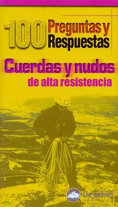 CUERDAS Y NUDOS DE ALTA RESISTENCIA | 9788495760340 | Llibreria L'Illa - Llibreria Online de Mollet - Comprar llibres online