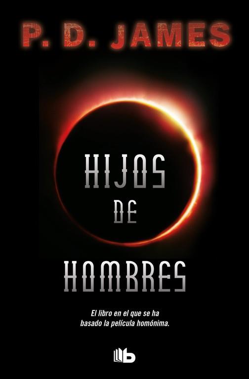 HIJOS DE HOMBRES | 9788490704387 | JAMES, P.D. | Llibreria L'Illa - Llibreria Online de Mollet - Comprar llibres online