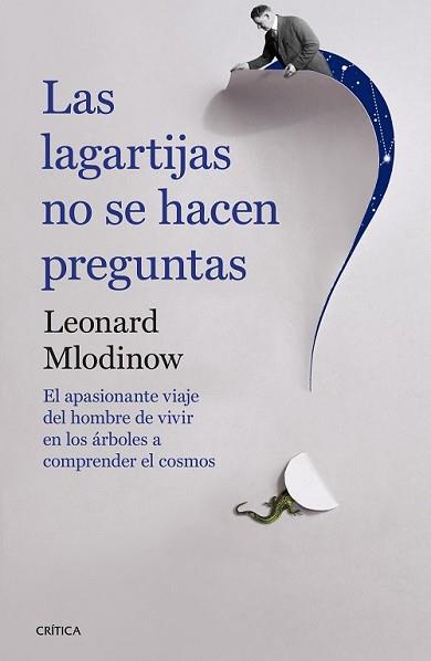 LAGARTIJAS NO SE HACEN PREGUNTAS, LAS | 9788498929331 | MLODINOW, LEONARD | Llibreria L'Illa - Llibreria Online de Mollet - Comprar llibres online