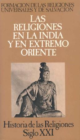 RELIGIONES EN LA INDIA Y EN EL EXTREMO ORIENTE | 9788432302879 | BAREAU, A. ... [ET AL.] | Llibreria L'Illa - Llibreria Online de Mollet - Comprar llibres online