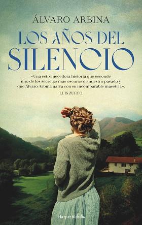 AÑOS DEL SILENCIO, LOS | 9788419809285 | ARBINA, ÁLVARO | Llibreria L'Illa - Llibreria Online de Mollet - Comprar llibres online