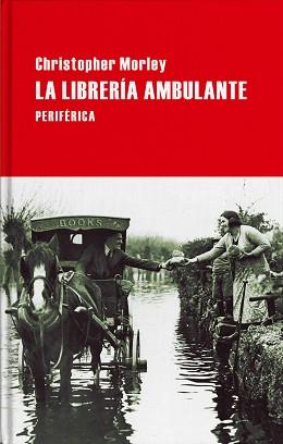 LIBRERÍA AMBULANTE, LA | 9788416291779 | MORLEY, CHRISTOPHER | Llibreria L'Illa - Llibreria Online de Mollet - Comprar llibres online