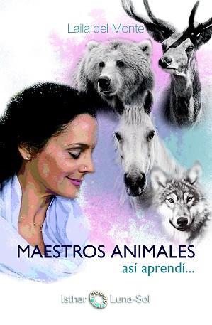 MAESTROS ANIMALES | 9788494525940 | DEL MONTE, LAILA | Llibreria L'Illa - Llibreria Online de Mollet - Comprar llibres online